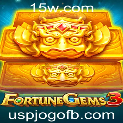 FortuneGems3: Um Olhar Abrangente Sobre o Novo Sucesso dos Jogos Digitais