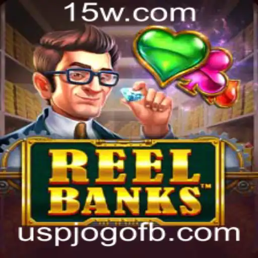 ReelBanks: O Novo Sensação no Mundo dos Jogos Digitais