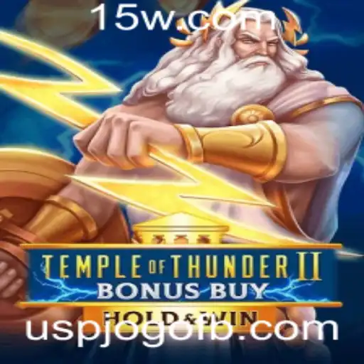 Explorando TempleofThunderIIBonusBuy: Aventuras e Regras do Novo Jogo